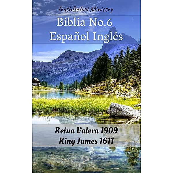 Biblia No.6 Español Inglés / Parallel Bible Halseth Bd.410, Truthbetold Ministry