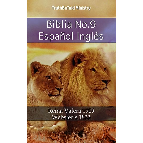 Biblia No.9 Español Inglés / Parallel Bible Halseth Bd.599, Truthbetold Ministry