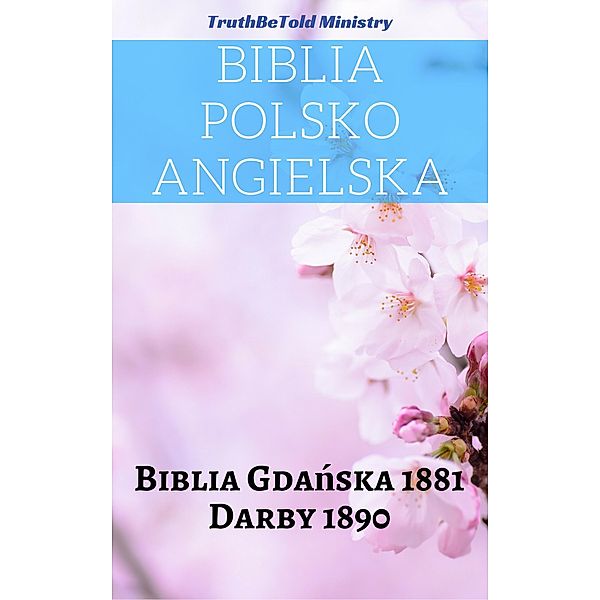 Biblia Polsko Angielska / Parallel Bible Halseth Bd.318, Truthbetold Ministry