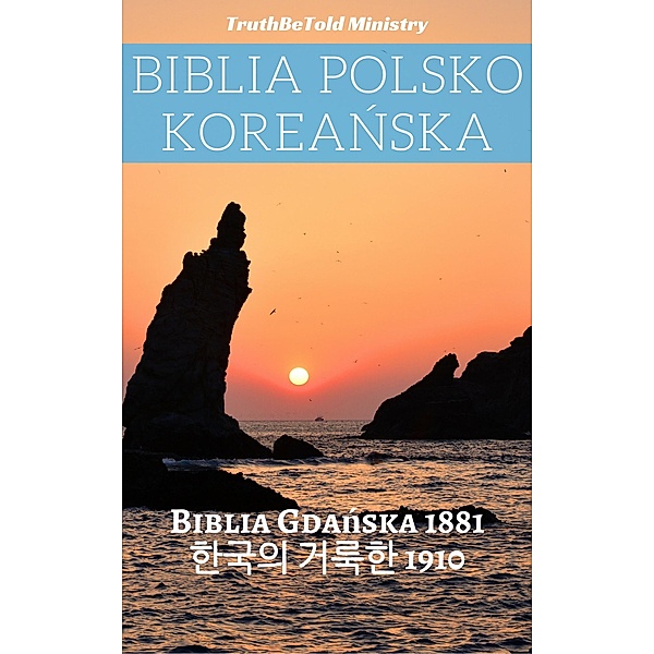 Biblia Polsko Koreanska / Parallel Bible Halseth Bd.325, Truthbetold Ministry