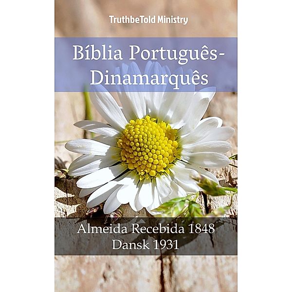 Bíblia Português-Dinamarquês / Parallel Bible Halseth Bd.983, Truthbetold Ministry