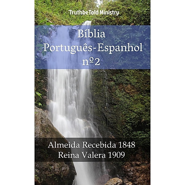 Bíblia Português-Espanhol nº2 / Parallel Bible Halseth Bd.1007, Truthbetold Ministry