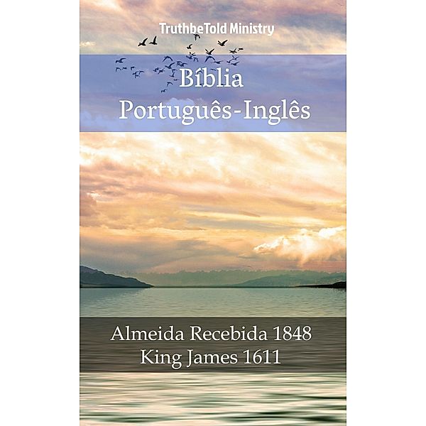 Bíblia Português-Inglês / Parallel Bible Halseth Bd.995, Truthbetold Ministry