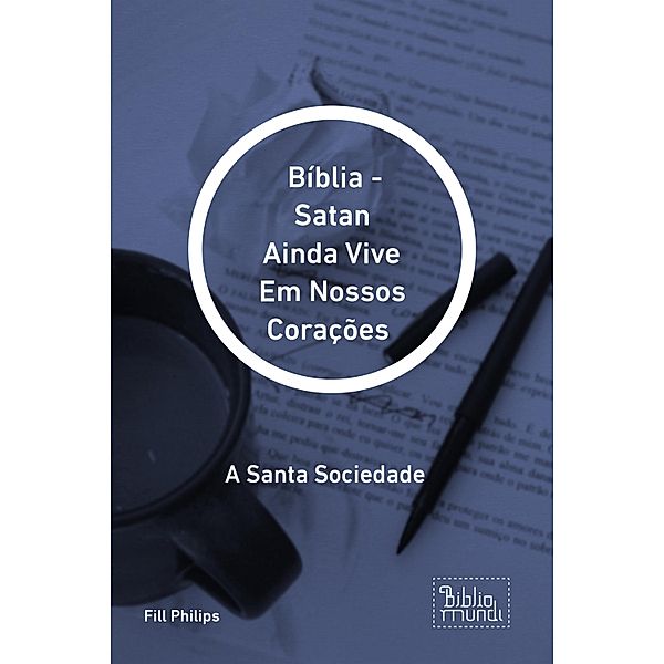 Bíblia - Satan Ainda Vive Em Nossos Corações / Lose My Faith, Fill Philips