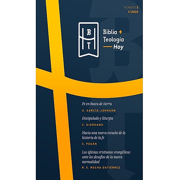 Biblia y Teología Hoy (Septiembre-2022), Oscar García-Johnson, Cristian Giordano, S. David Pagán, Raúl E. Rocha Gutiérrez