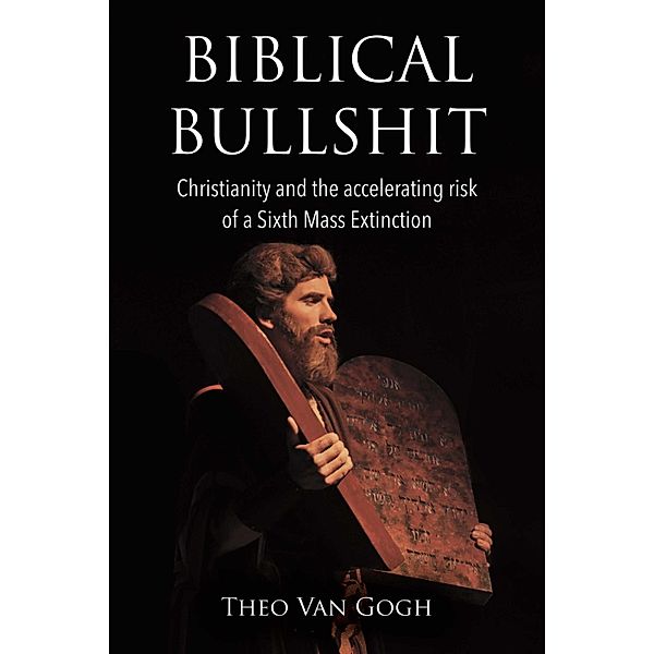 Biblical Bullshit, Theo van Gogh