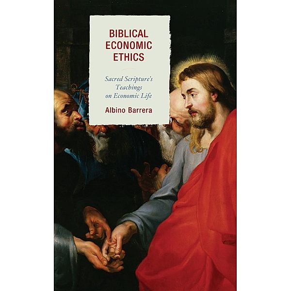 Biblical Economic Ethics, Albino Barrera