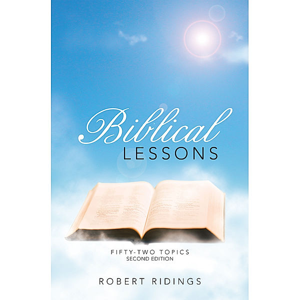 Biblical Lessons, Robert Ridings