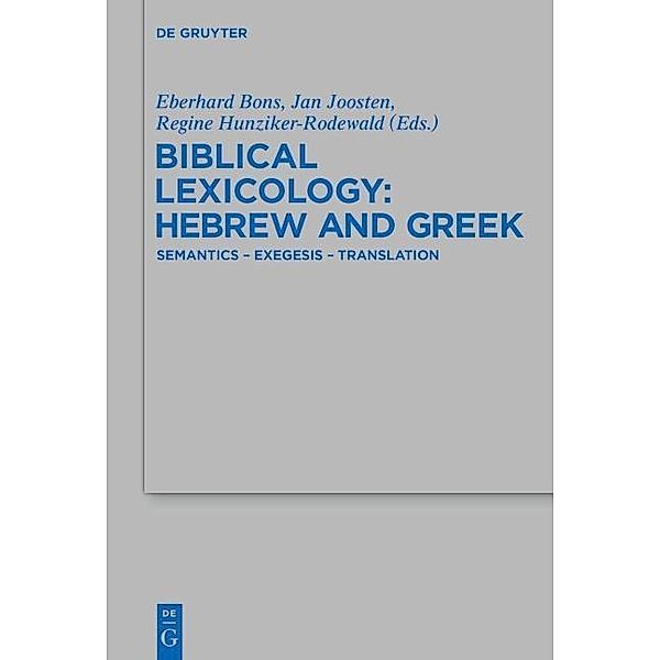 Biblical Lexicology: Hebrew and Greek / Beihefte zur Zeitschrift für die alttestamentliche Wissenschaft Bd.443