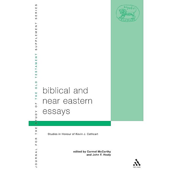 Biblical & Near Eastern Essays, Carmel McCarthy, John F. Healey