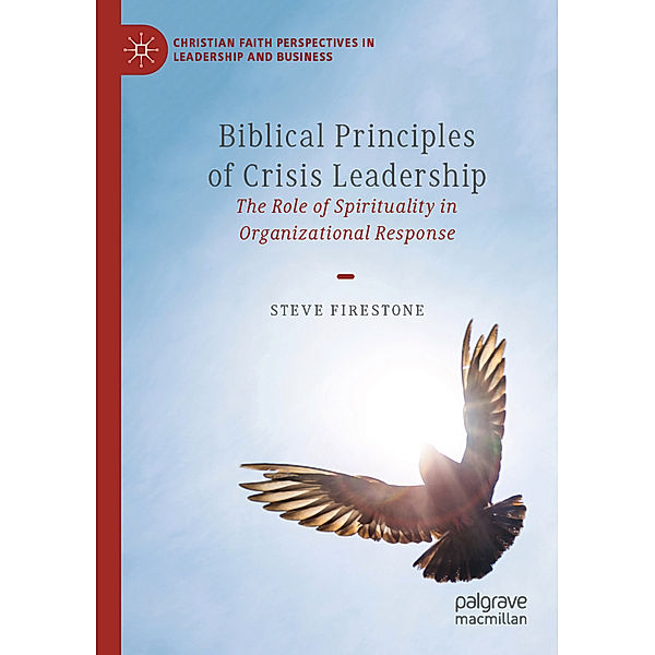 Biblical Principles of Crisis Leadership, Steve Firestone