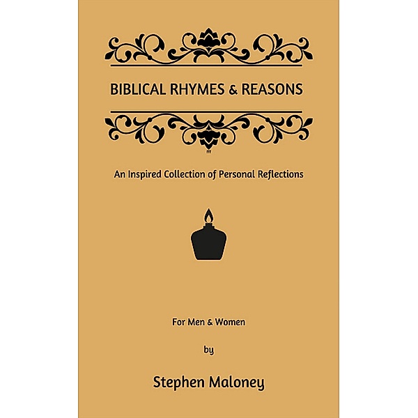 Biblical Rhymes & Reasons, Stephen Maloney