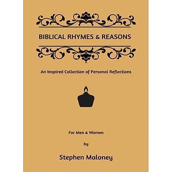 Biblical Rhymes & Reasons, Stephen Maloney, Tbd