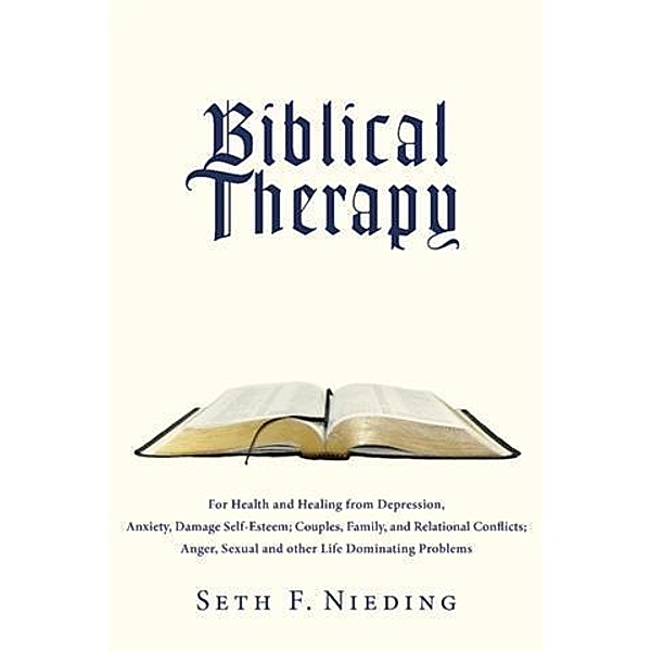 Biblical Therapy, Seth F. Nieding