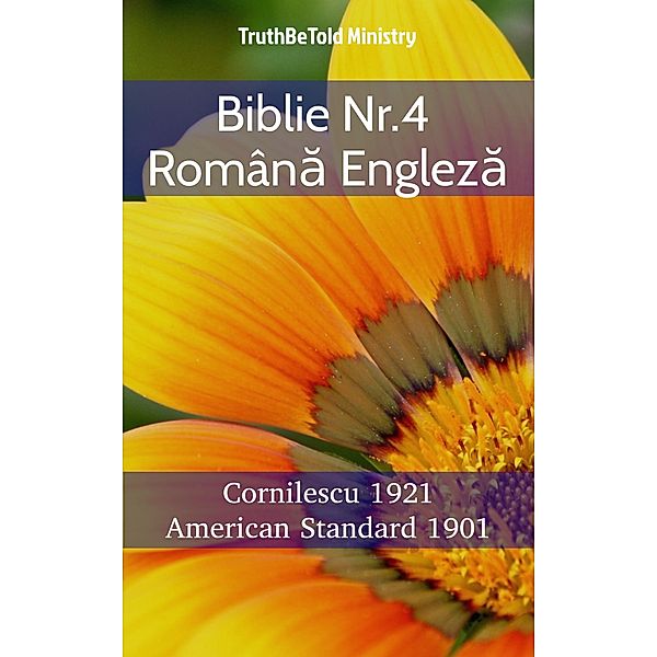 Biblie Nr.4 Româna Engleza / Parallel Bible Halseth Bd.1449, Truthbetold Ministry