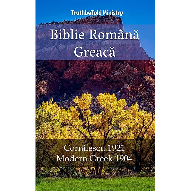 Biblie Româna Greaca Parallel Bible Halseth Bd.1832 eBook v. Truthbetold  Ministry | Weltbild