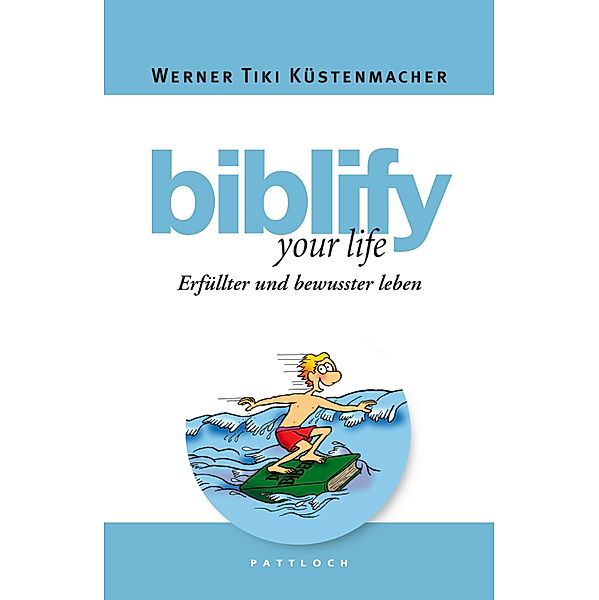 biblify your life, Werner Tiki Küstenmacher