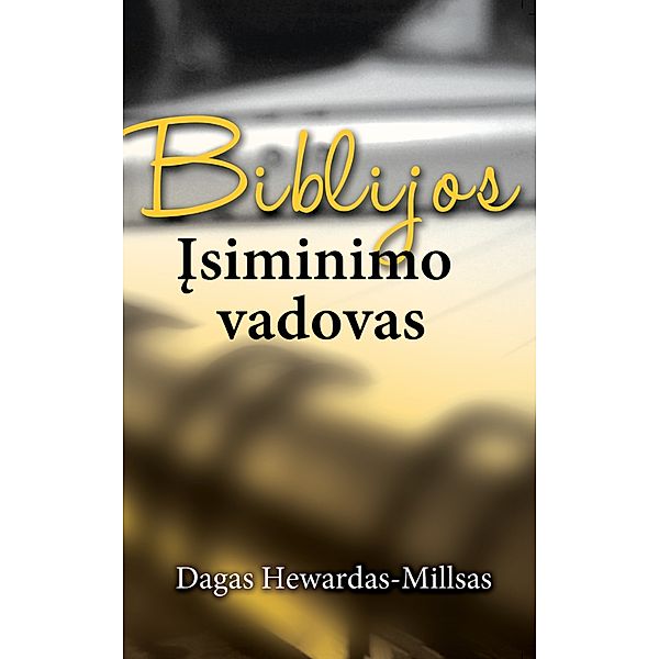 Biblijos įsiminimo vadovas, Dag Heward-Mills