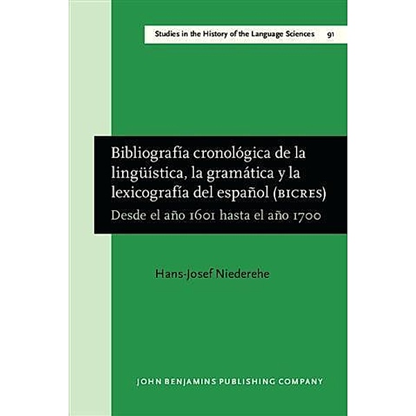 Bibliografía cronológica de la lingüística, la gramática y la lexicografía del español (BICRES II), Hans-Josef Niederehe