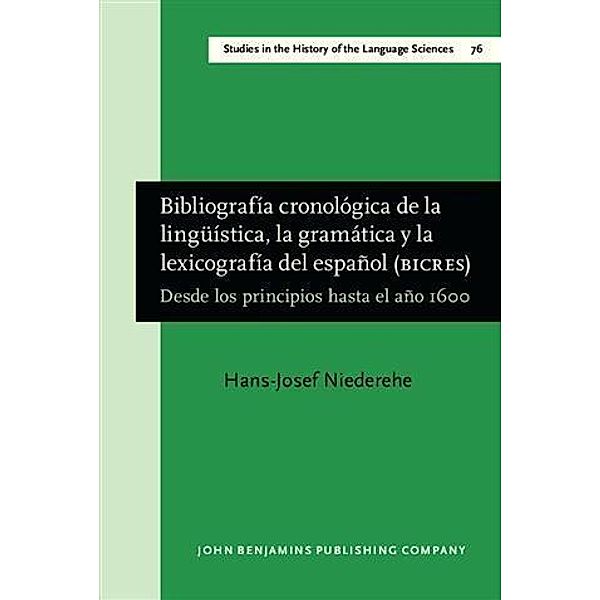 Bibliografía cronológica de la lingüística, la gramática y la lexicografía del español (BICRES), Hans-Josef Niederehe