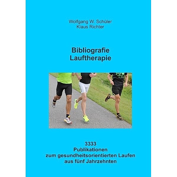 Bibliografie Lauftherapie, Klaus Richter, Wolfgang Schüler