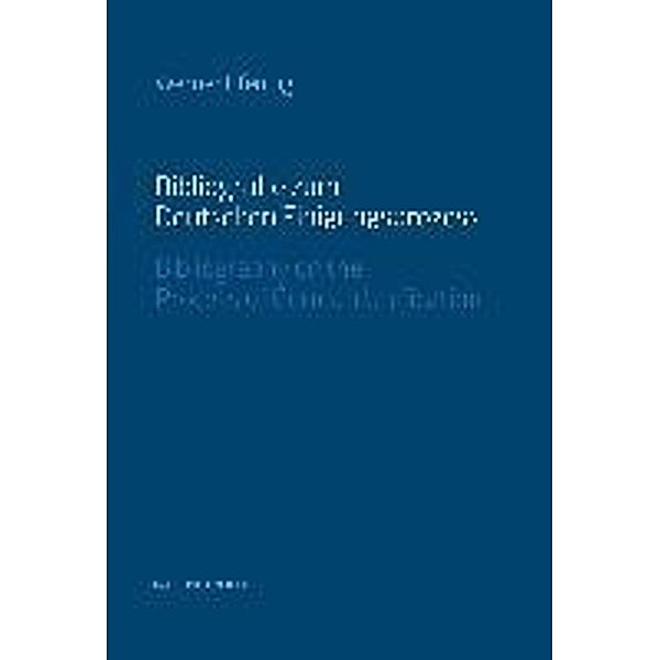 Bibliografie zum Deutschen Einigungsprozess - Bibliography on the Process of German Unification, Werner Pfennig