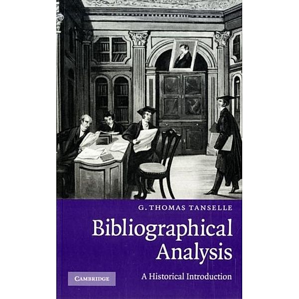 Bibliographical Analysis, G. Thomas Tanselle