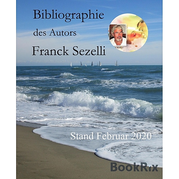 Bibliographie, Franck Sezelli