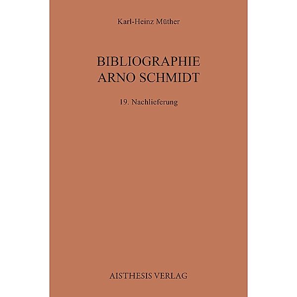 Bibliographie Arno Schmidt, Karl-Heinz Müther