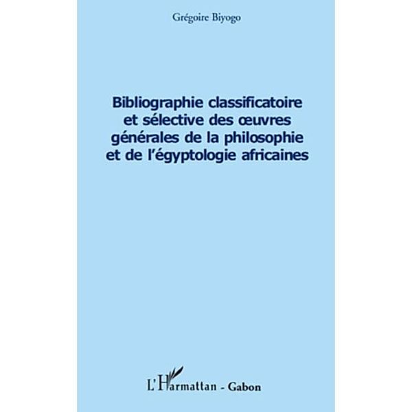 Bibliographie classificatoire et selective des ouvres genera / Hors-collection, Gregoire Biyogo