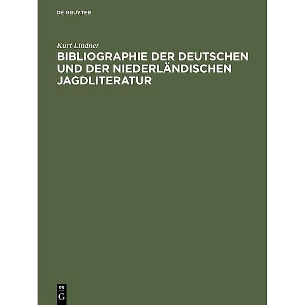 Bibliographie der deutschen und der niederländischen Jagdliteratur, Kurt Lindner