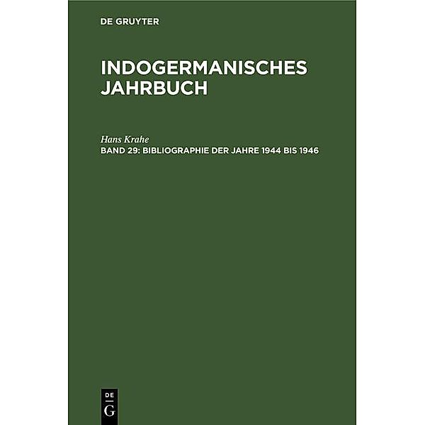Bibliographie der Jahre 1944 bis 1946, Hans Krahe