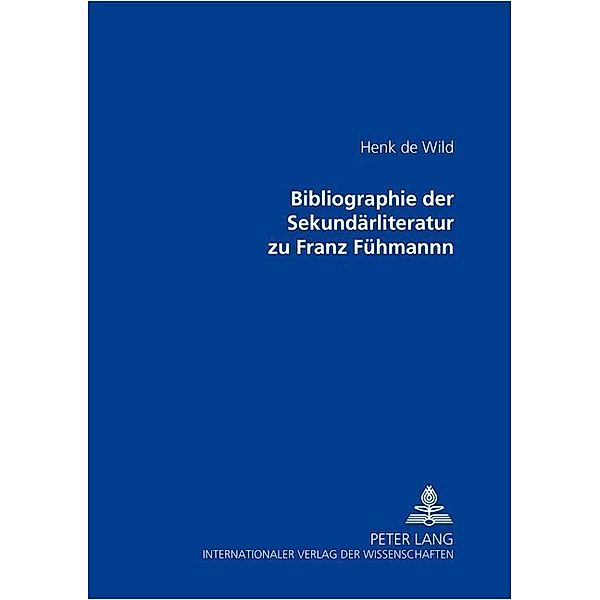 Bibliographie der Sekundärliteratur zu Franz Fühmann, Henk C. de Wild