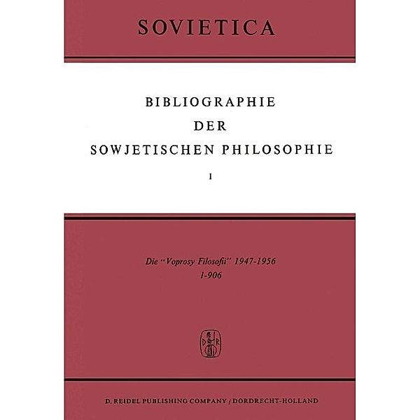 Bibliographie der Sowjetischen Philosophie / Sovietica Bd.1