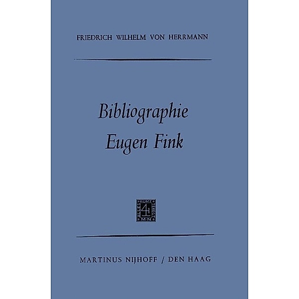 Bibliographie Eugen Fink, Friedrich Wilhelm Herrmann