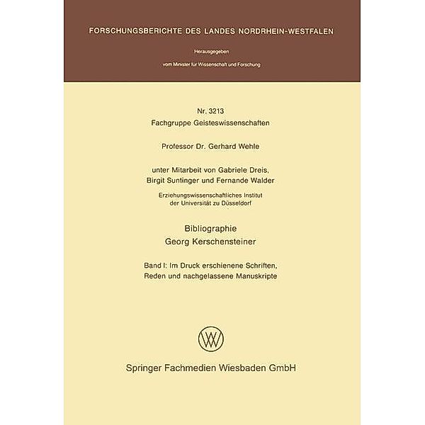 Bibliographie Georg Kerschensteiner / Forschungsberichte des Landes Nordrhein-Westfalen, Gabriele Dreis