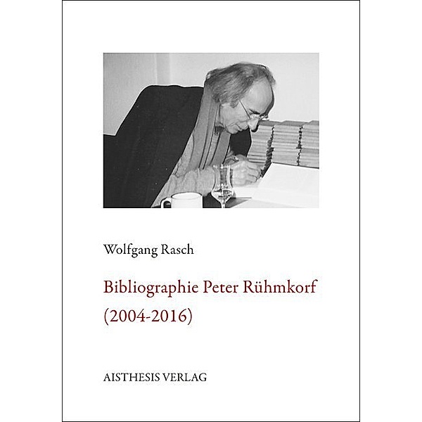 Bibliographie Peter Rühmkorf, Wolfgang Rasch