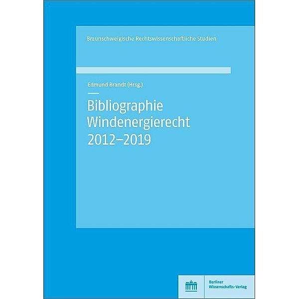 Bibliographie Windenergierecht 2012-2019, Edmund Brandt