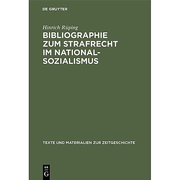 Bibliographie zum Strafrecht im Nationalsozialismus / Jahrbuch des Dokumentationsarchivs des österreichischen Widerstandes, Hinrich Rüping