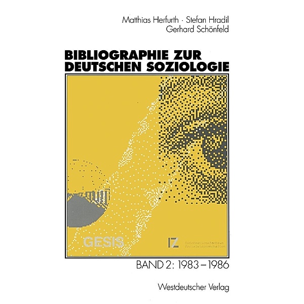 Bibliographie zur deutschen Soziologie, Matthias Herfurth, Stefan Hradil, Gerhard Schönfeld