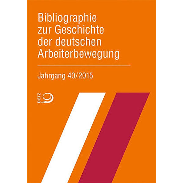 Bibliographie zur Geschichte der deutschen Arbeiterbewegung