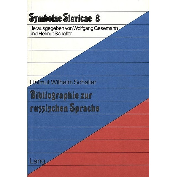 Bibliographie zur russischen Sprache, Helmut Schaller