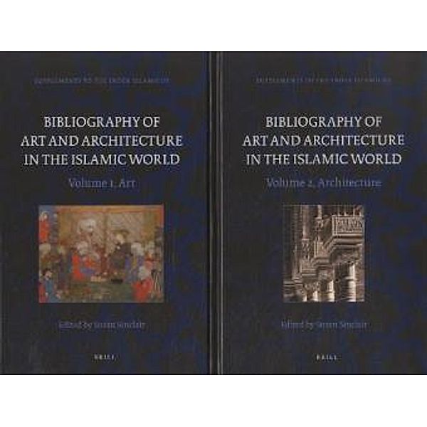 Bibliography of Art and Architecture in the Islamic World, 2 Vols.