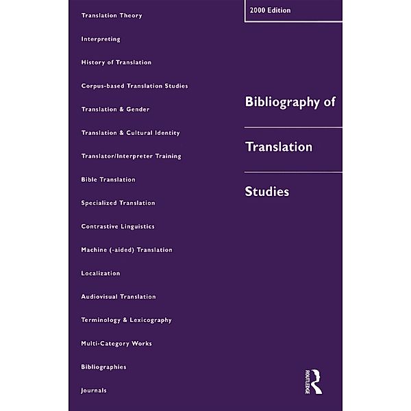 Bibliography of Translation Studies: 2000, Lynne Bowker, Dorothy Kenny, Jennifer Pearson