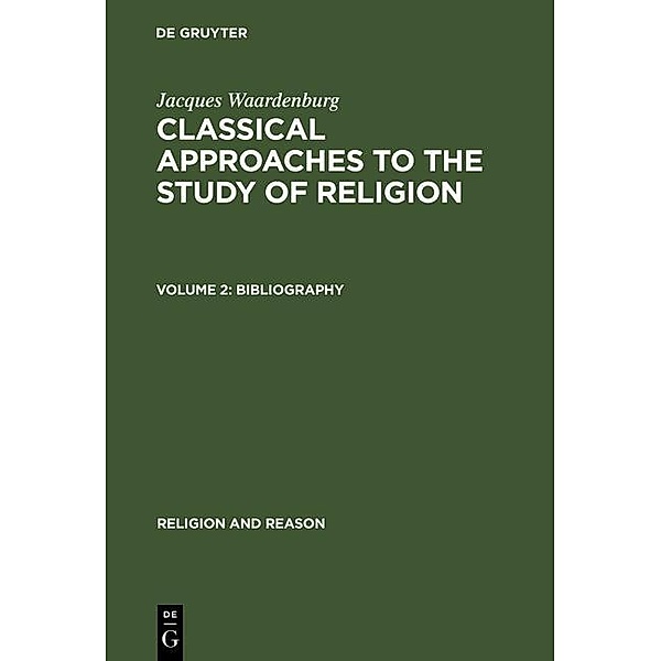 Bibliography / Religion and Reason Bd.4, Jacques Waardenburg
