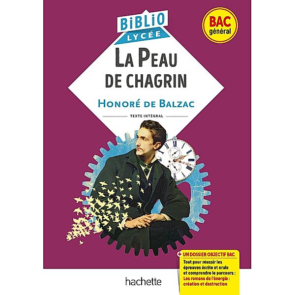 BiblioLycée - La Peau de chagrin, Balzac (BAC 1re générale) - BAC 2024 / Roman, Honoré de Balzac