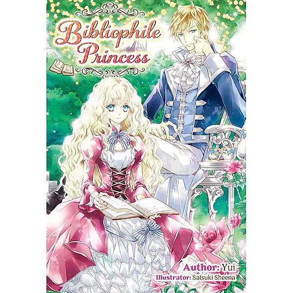 Bibliophile Princess: Volume 1 / Bibliophile Princess Bd.1, Yui