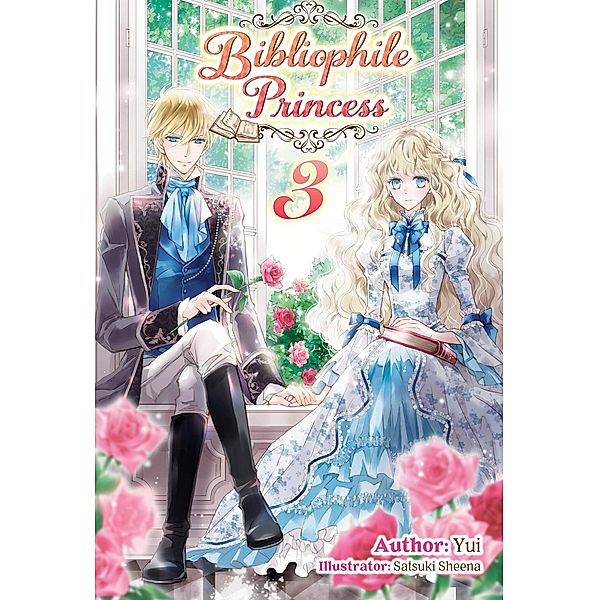 Bibliophile Princess: Volume 3 / Bibliophile Princess Bd.3, Yui