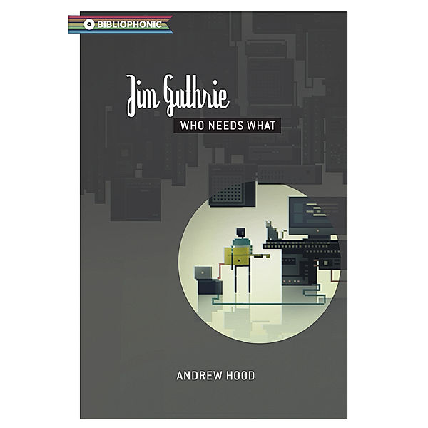 Bibliophonic: Jim Guthrie, Andrew Hood