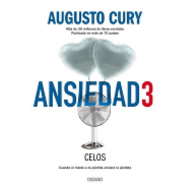 Biblioteca Augusto Cury: Ansiedad 3, Augusto Cury
